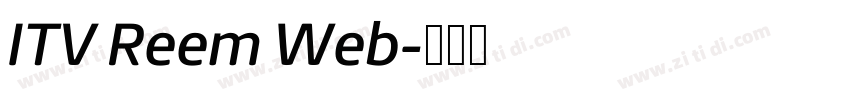 ITV Reem Web字体转换 ITV Reem Web字体转换